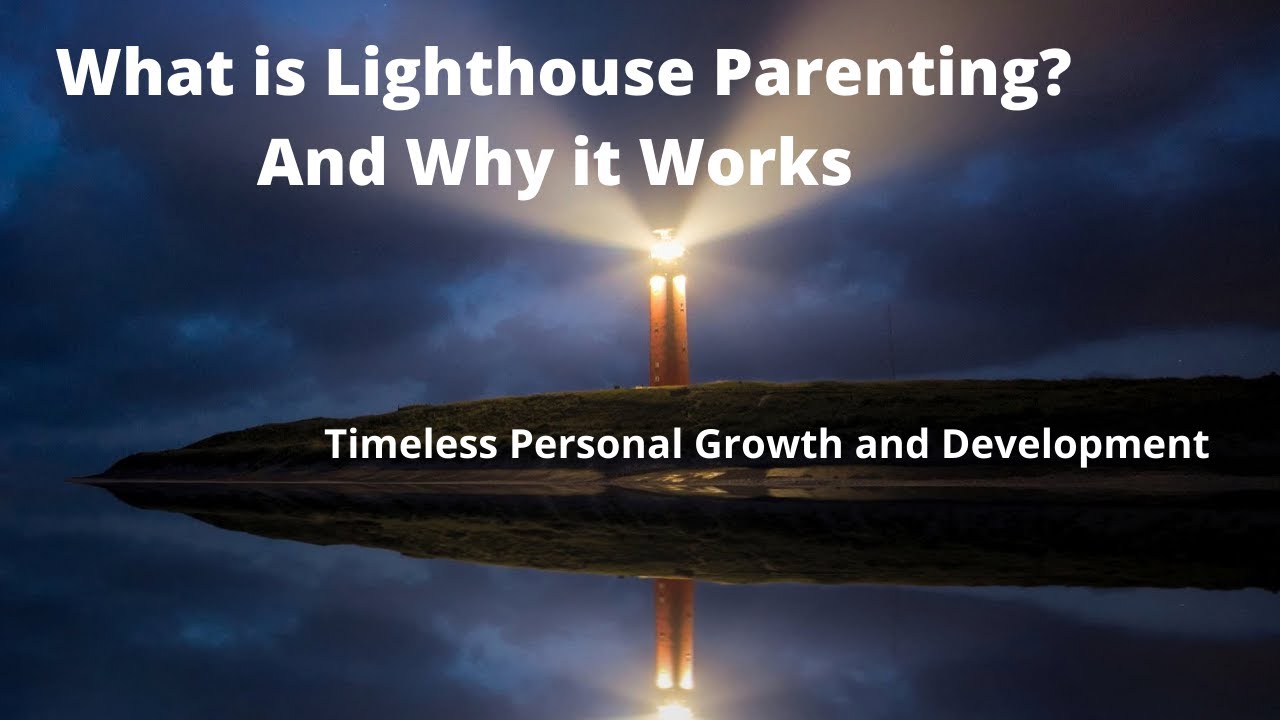 Lighthouse Parenting