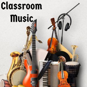 Classroom Music